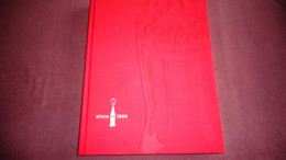 COCA COLA Since 1886 125 Th Anniversary Assouline Publicités Affiches Publicitaires Collection Pub Star Vedette Showbizz - Livres Sur Les Collections