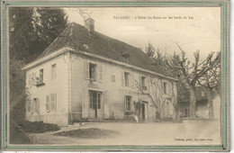 CPA - (38) PALADRU - Aspect De L'Hôtel Des Bains Sur Les Bords Du Lac En 1900 - Paladru