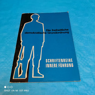 Die Freiheitliche Demokratische Grundordnung  - Heft 18 - Politique Contemporaine