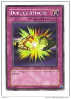 Yu Gi Oh - Serie Italiana - Duplice Attacco  ( Yugioh Yu-gi-oh Trading Cards Mangas ) - Yu-Gi-Oh