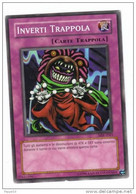 Yu Gi Oh - Serie Italiana - Inverti Trappola   ( Yugioh Yu-gi-oh Trading Cards Mangas ) - Yu-Gi-Oh