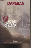 Les 9 Vies D'Ezio - Darmian Jean-Marie - 0 - Livres Dédicacés