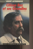 Citizen Bez Et Ses Girondins - Latournerie André - 1991 - Livres Dédicacés