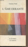 L'âme Errante - Puel Gaston - 1992 - Livres Dédicacés