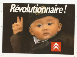 Cp, Publicité , AUTOMOBILE,  CITROEN,  REVOLUTIONNAIRE ! Campagne AX , 1987,  écrite 1988 - Publicidad