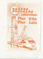 Cp, Publicité , Cartes Postales Et Collections ,1 Er Plus Vite ,plus Loin, C.P.C, Illustrateur E. Quentin , Fusée ,train - Publicité