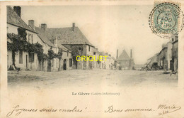 44 Le Gavre, Cp Pionnière, Une Vue Du Centre Du Bourg, Verso Taxé 1906, Visuel Pas Courant - Le Gavre