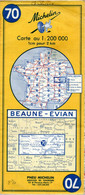 Carte Michelin  N: 70 -  Beaune  - Evian   - Carte  Routes Et Loisirs   Au  200000 ème  De 1970 - Cartes/Atlas
