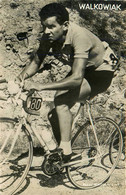 Roger WALKOWIAK * Coureur Cycliste Né à Montluçon * Cyclisme Vélo Tour De France - Cycling