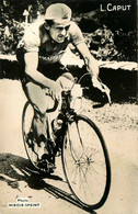 Louis CAPUT * Coureur Cycliste Né à St Maur Des Fossés * Cyclisme Vélo Tour De France - Ciclismo