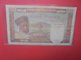 ALGERIE 100 FRANCS 1945 Circuler (B.28) - Algérie