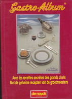 LIVRE :  GASTRO ALBUM DE ROUCK  Recettes  Des Chefs   396 Pages 1989  21 X 31 Cm . Livre Relié + Jaquette ( Abiméé ) - Gastronomie