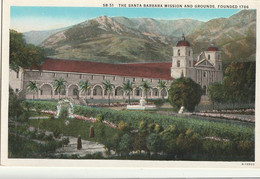 The Santa Barbara Mission And Grounds, Founded 1786, Santa Barbara, California - Santa Barbara