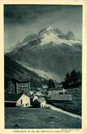 Vallorcine * Le Grand Hôtel Du Col Des Montets Et Aiguille Verte * Route - Other & Unclassified