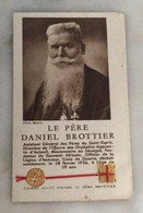 Image. Pére Daniel Brottier . Avec Relique - Devotieprenten