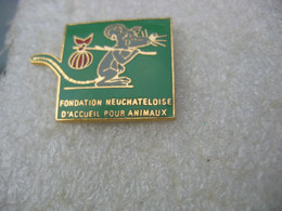 Pin's De La Fondation Neuchateloise (Suisse) D'accueil Pour Animaux - Animaux