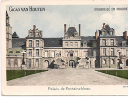 CHROMO CACAO VAN HOUTEN - CHATEAU DE   FONTAINEBLEAU - Van Houten