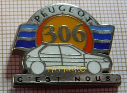 PAT14950 PEUGEOT 306 C'EST NOUS FRANCE En Version ZAMAC PICHARD - Peugeot