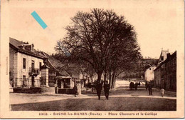Delcampe - BAUME Les DAMES - Place Chamars Et Le Collège - Baume Les Dames