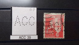 FRANCE TIMBRE  ACC 39 INDICE 6  SUR PAIX PERFORE PERFORES PERFIN PERFINS PERFO PERFORATION PERFORIERT LOCHUNG - Usati
