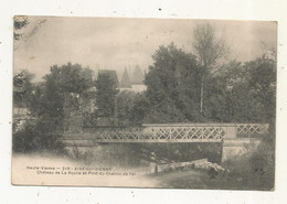 Cp , 87,  AIXE SUR VIENNE ,  Château De La ROCHE Et Pont Du Chemin De Fer,  Voyagée 1904 - Aixe Sur Vienne