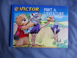 Victor Part à L'aventure - Contes