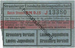 Deutschland - Strausberg - Strausberger Eisenbahn Aktiengesellschaft - Ganze Strecke Fahrschein RM 0.15 - Europe