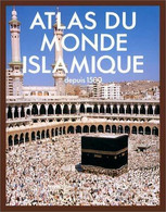 Atlas Du Monde Islamique Depuis 1500 De Francis Robinson (1987) - Kaarten & Atlas