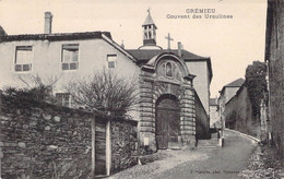 CPA France - Isère - Crémieu - Couvent Des Ursulinees - F. Vialatte - Phot. Oyonnax -Oblitération Ambulante 1911 Lyon - Crémieu