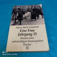 Agnes Marie Grisebach - Eine Frau Jahrgang 13 - Biographien & Memoiren