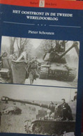 Het Oostfront In De Tweede Wereldoorlog - Door P. Schouten - War 1939-45