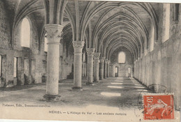 MERIEL L ABBAYE DU VAL LES ANCIENS DORTOIRS - Meriel