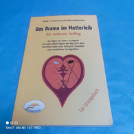 Alfred R. & Bettina Austermann - Das Drama Im Mutterleib - Health & Medecine