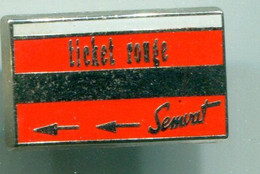 PIN'S  - TICKET ROUGE SEMVAT - SIGNE ARTHUS BERTRAND - Transports