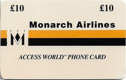 UK - Monarch Airlines - Access World Phone Card, Remote Mem. 10£, Used - [ 8] Firmeneigene Ausgaben