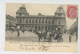 BELGIQUE - BRUXELLES - Gare Du Nord - Chemins De Fer, Gares