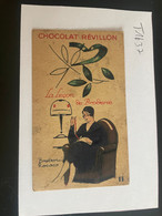 T1637 - Chromo - Chocolat REVILLON -  La Leçon De Broderie - N° 11 Broderie Rococo - Revillon