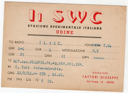 CB - UDINE - I 1 S W C  - OPER. GIUSEPPE - UDINE - CARTOLINA QSL FG SPEDITA NEL 1952 UDINE-CESENA - CB-Funk