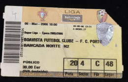 C1/6 - BOAVISTA - F.C.PORTO * Campeonato *Bilhete* Billet * Ticket * Futebol * Football* Portugal - Tickets - Vouchers