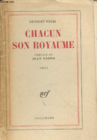 Chacun Son Royaume (avec Envoi D'auteur) - Navel Georges - 1960 - Livres Dédicacés