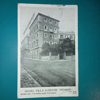 Cartolina Roma - Hotel Villa Ludovisi "Pension". Viaggiata 1925 - Cafes, Hotels & Restaurants