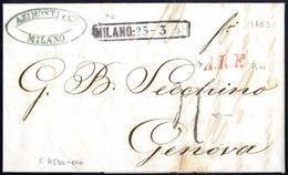Cover 1853, Lettera In Porto Assegnato Da Milano 25.3.1853 Per Genova, Raro Annullo "A.R.F." In Rosso E Tassa "4" Sul Fr - Lombardy-Venetia