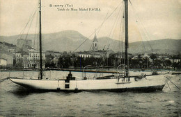 Sanary Sur Mer * Le Yacht De Mme Michel PACHA * Bateau Voile Voilier * Yacht - Sanary-sur-Mer