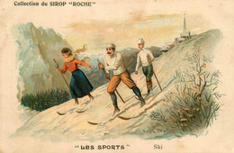 Le Ski , Les Sports * CPA Illustrateur * Collection Du Sirop ROCHE * Publicité Au Dos * Sport Skieur Sports D'hiver - Wintersport