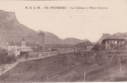 CPA  74 -  FAVERGES - Le Château Et Mont-Charvin - Faverges