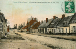 Pierrepont En Laonnois * Rue Du Pont Rouge * Canton De Marle - Andere & Zonder Classificatie