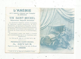 Calendrier ,petit Format , 1909 , Grande Pharmacie SAINT MICHEL , Angers, Vin Saint Michel Contre L'anémie,2 Scans - Small : 1901-20