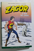 I110632 ZAGOR Collezione Storica A Colori Nr 132 - La Nave Tra I Ghiacci - Zagor Zenith