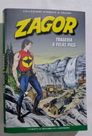 I110653 ZAGOR Collezione Storica A Colori Nr 153 - Tragedia A Fulke Pass - Zagor Zenith