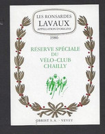 Etiquette De Vin Lavaux -  Réserve Spéciale Du Vélo Club Chailly  à Lausanne  (Suisse)  -  Thème Cyclisme - Wielrennen